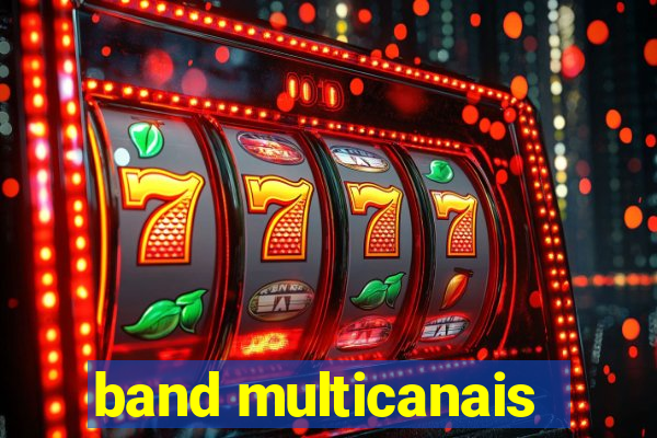 band multicanais